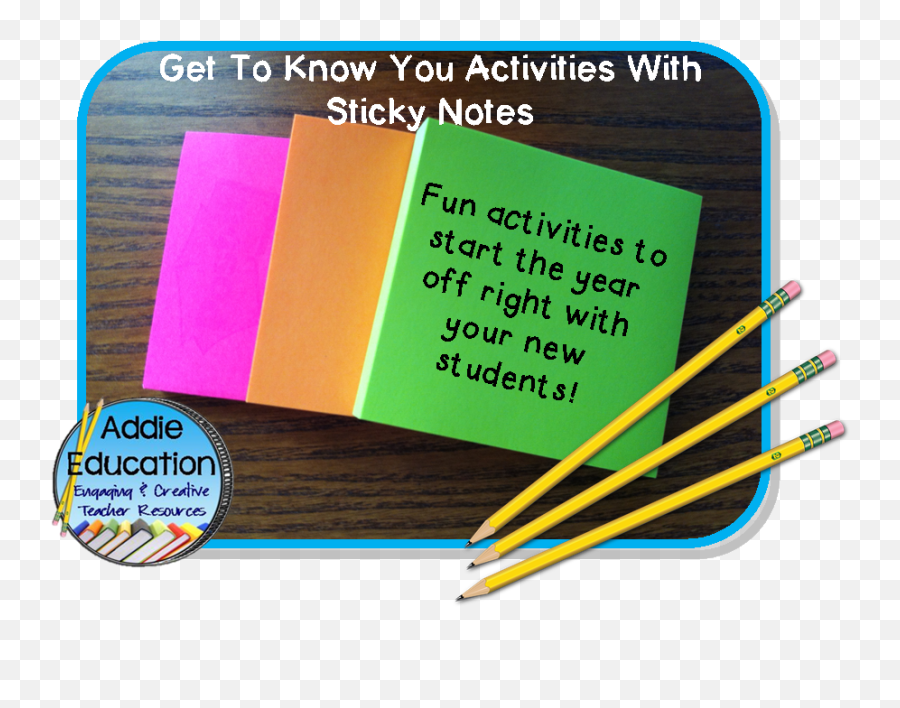 Addie Williams - Teacher Talk Back To School Fun With Paper Png,Transparent Sticky Notes