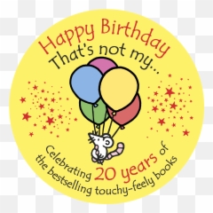 Happy Birthday Thatu0027s Not My - Birthday Not My png