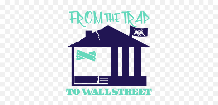 Home Wallstreettrapper - Graphic Design Png,Trap House Png