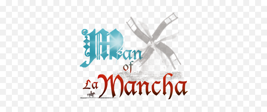 Man Of La Mancha Brighams Playhouse - Lucida Blackletter Png,Mancha Png