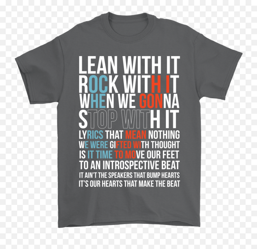 Lean With It Rock Twenty One Pilots Lyrics Shirts U2013 Teextee Store - Graphic Design Png,Twenty One Pilots Logo Png