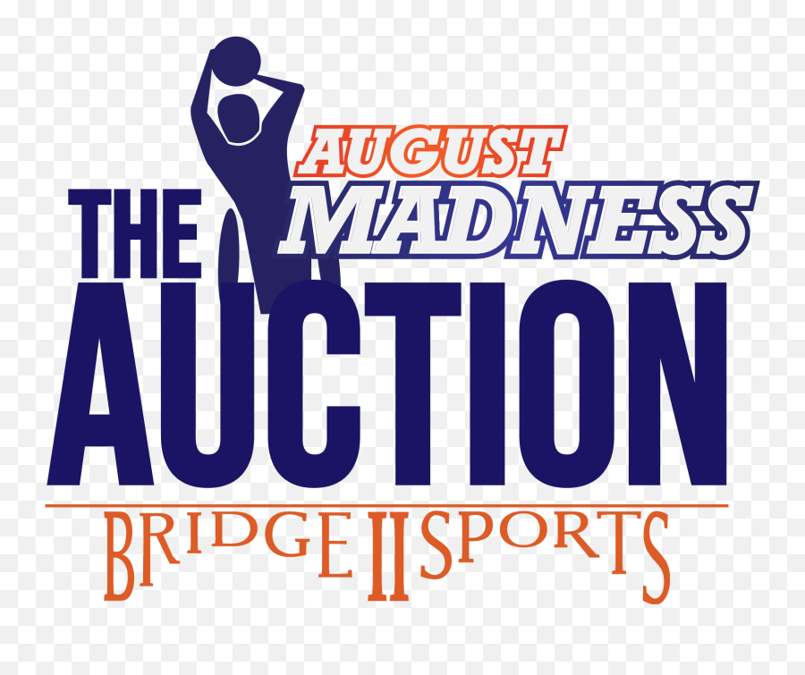 August Madness Draft And Silent Auction - Bridge Ii Sports Poster Png,Auction Png