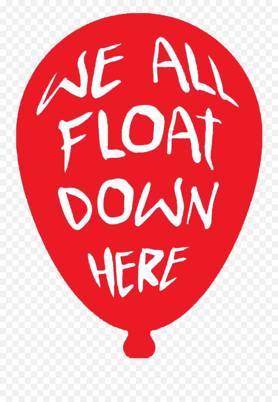 We All Float Down Here It Halloween Svg Pennywise - Pennywise Decal Png,Pennywise Lgbt Icon