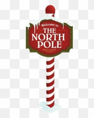 Christmas Wallpaper Happy Holidays - Welcome To The North Pole Sign Png,North Pole Png