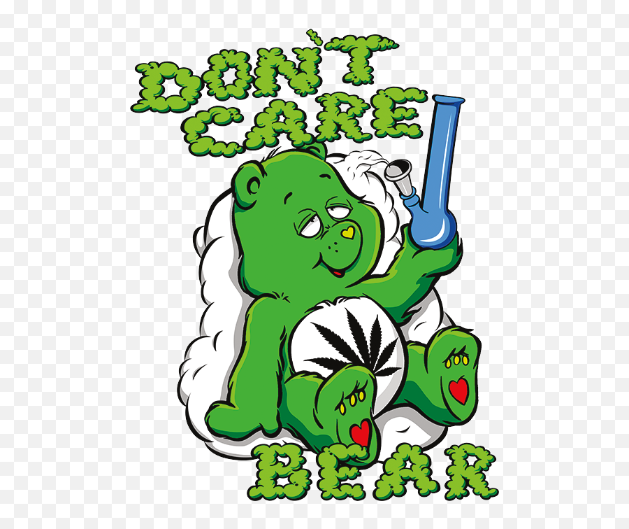 Don T Bong The Wild Side Dont - Tshirt Full Size Png Dont Care Bear Svg,Bong Transparent Png