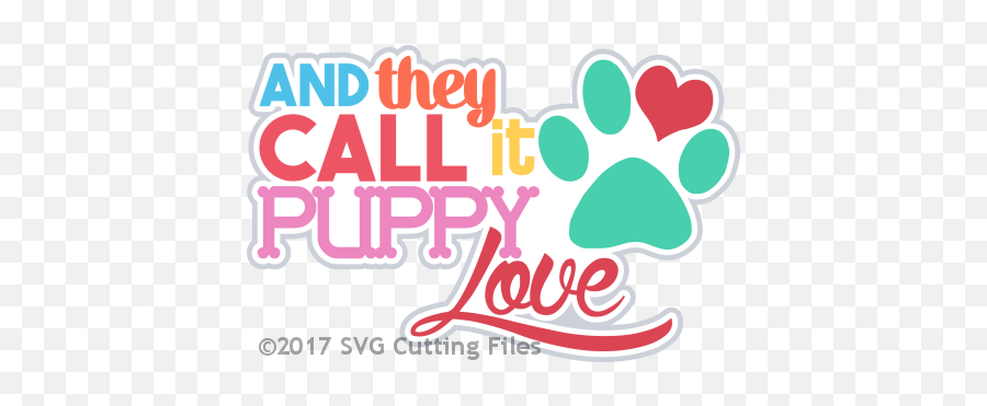 Svg Cutting Files - Svg Files For Silhouette Cameo Sure Cuts They Call It Puppy Love Png,Puppy Love Icon