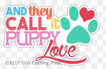 Svg Cutting Files - Svg Files For Silhouette Cameo Sure Cuts They Call It Puppy Love Png,Puppy Love Icon