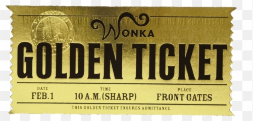 Goldenticket Wonka Willywonka Chocolate Bilhetedourado Png Golden Ticket