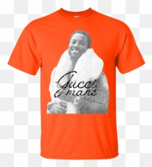 Guccimane T - Shirt U2013 Tone Style Wat Ratburana Png,Gucci Mane Png