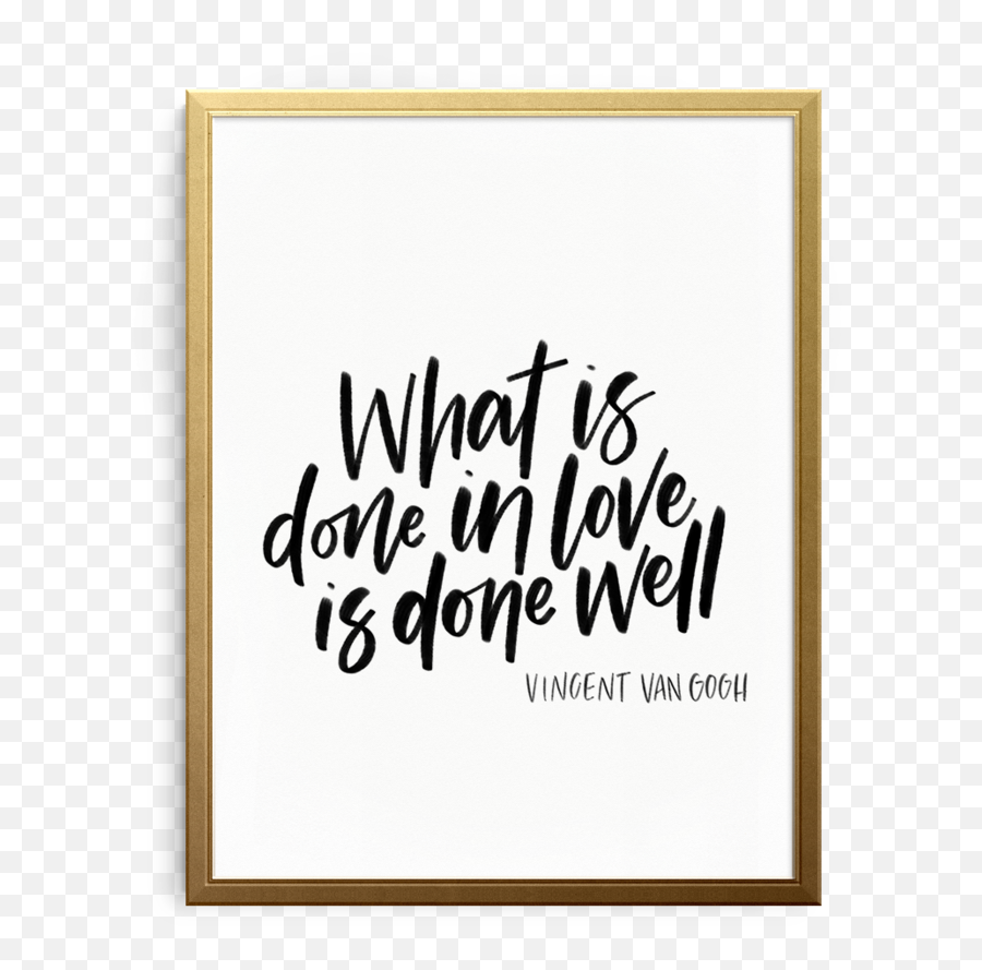 Whatu0027s Done In Love Art Print - Calligraphy Png,Whats A Png