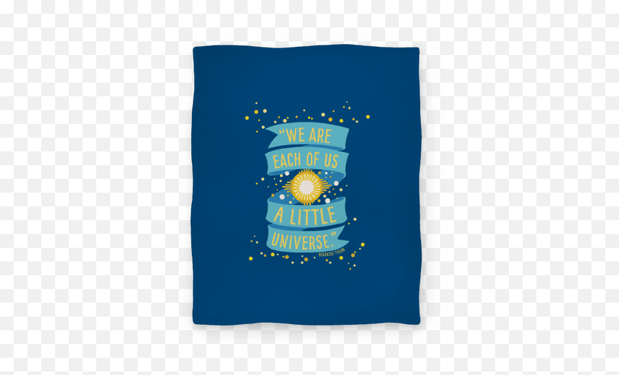 We Are Each Of Us A Little Universe Blanket Lookhuman - We Are Each Of Us A Little Universe Png,Neil Degrasse Tyson Png