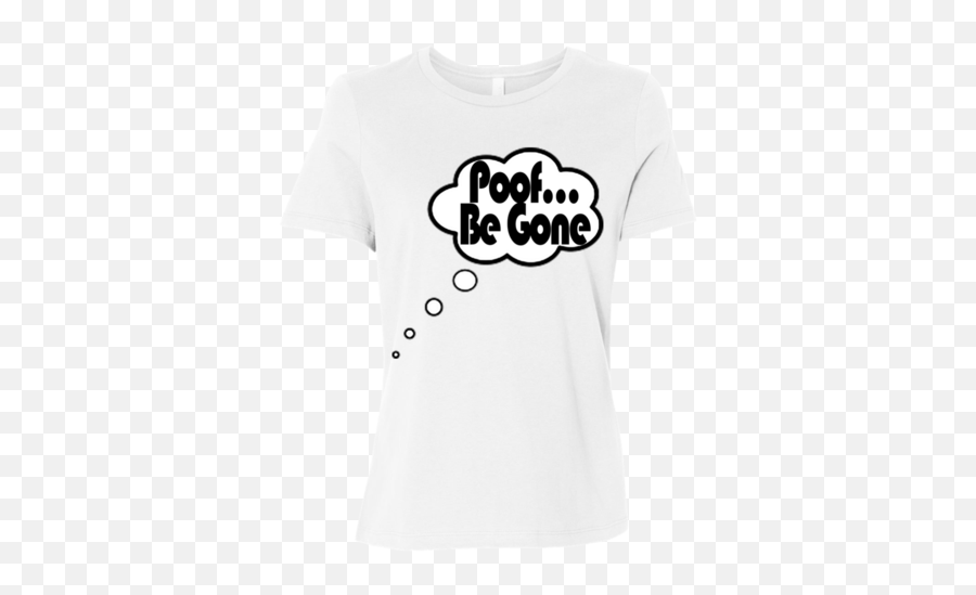 Poof Be Gone - Valentine Day Shirt Ideas Full Size Png,Poof Png