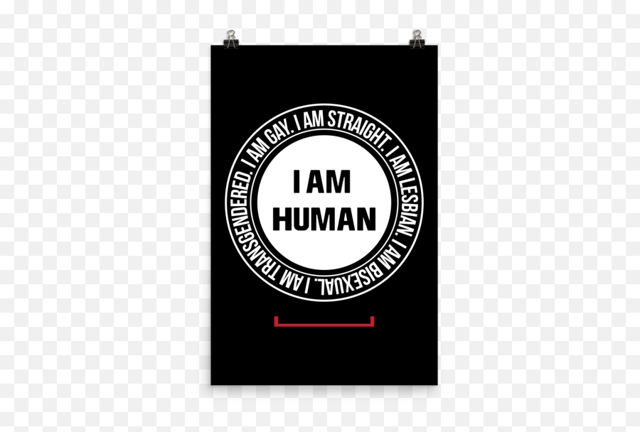 I Am Human Lgbt Gay Pride Matte Paper Poster - Vertical Png,Lgbt Transparent