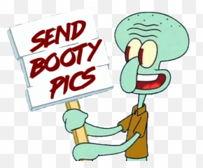 Squidward - Squidward Send Booty Png,Squidward Icon
