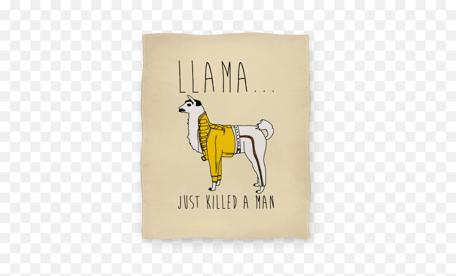 Llama Just Killed A Man Parody Blankets Lookhuman - Llama Just Killed A Man Png,Llama Transparent