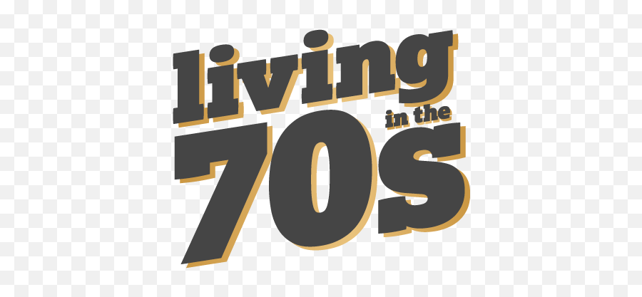 Living In The 70s - Living In The 70s Png,70s Png