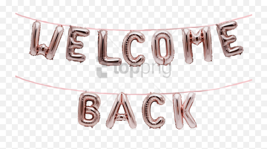 Balloon Png Images Background - Welcome Back Banner Png,Welcome Transparent Background