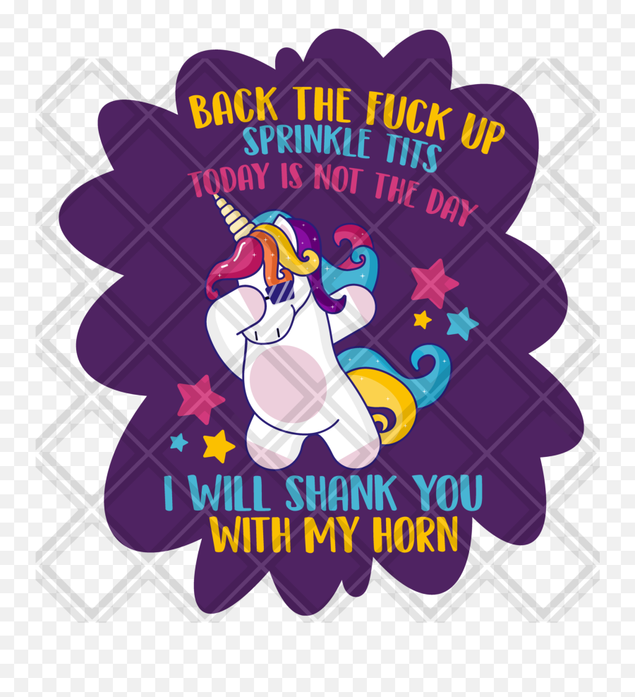 Back The Fuck Up Sprinkle Tits Todays - Shirt Png,Sprinkle Png