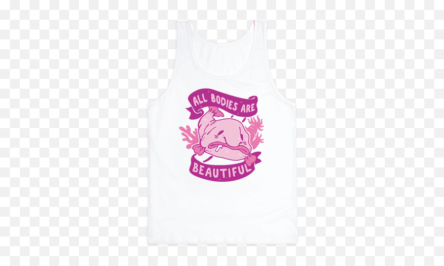 Download All Bodies Are Beautiful - Active Tank Png,Blobfish Png