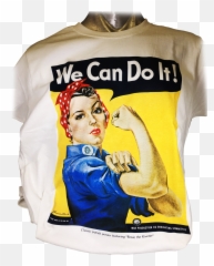 Rosie The Riveter Tshirt - We Can Do It Happy International Day Png,Rosie The Riveter Transparent