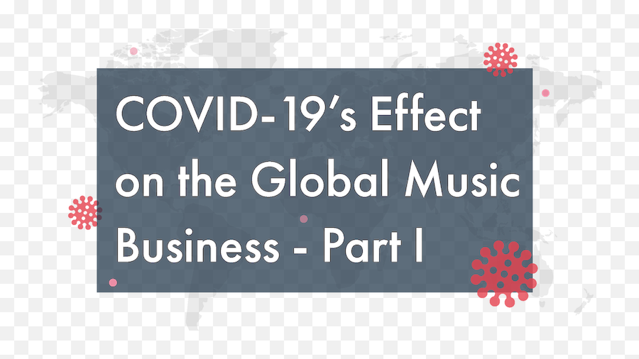 Covid - 19u0027s Effect On The Global Music Business Part 1 Global Finance School Png,Icon For Hire Genre
