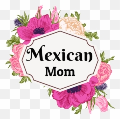 Summer Flowers Mexican Mom - Logo With Mexican Flowers Png,Mexican Flowers Png