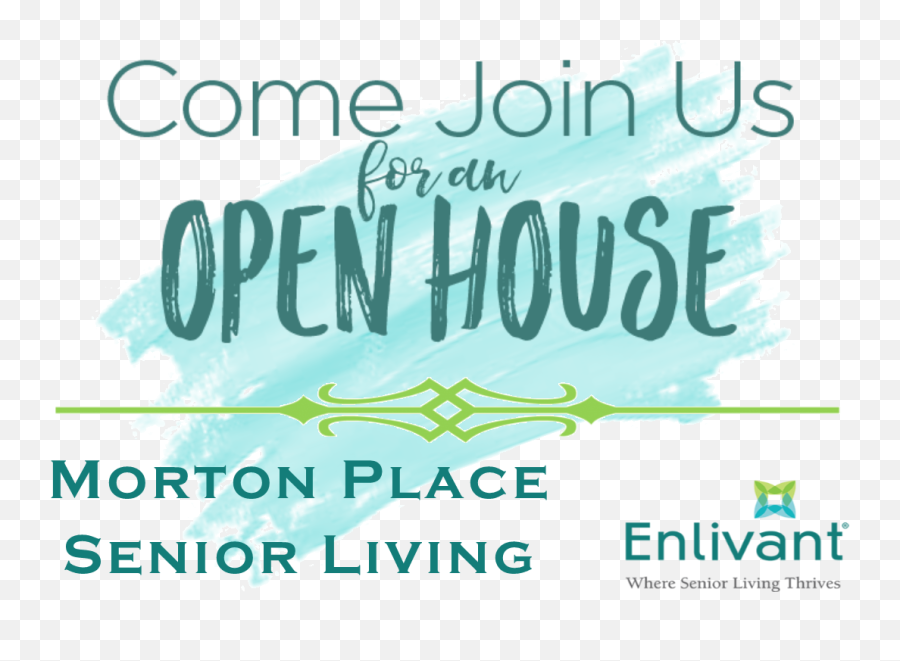 Open House Morton Place Senior Living - Calligraphy Png,Open House Png