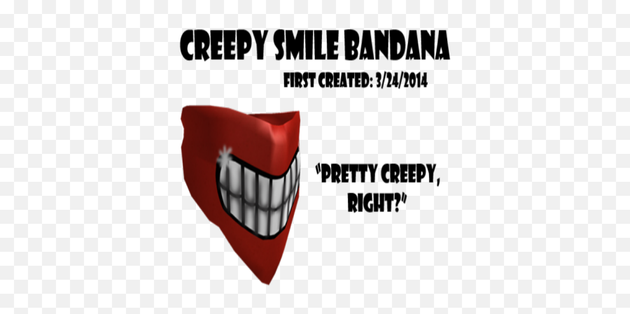 Creepy Smile Bandana Info - Biawak Png,Creepy Smile Png