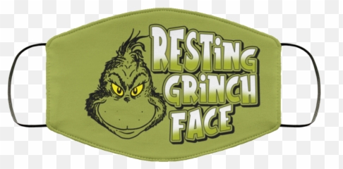 The Grinch Face Mask Resting Washable Reusable - Happy Png,Grinch Transparent