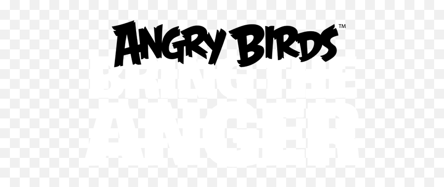 Bring The Anger Angry Birds - Angry Bird Font Png,Anger Png