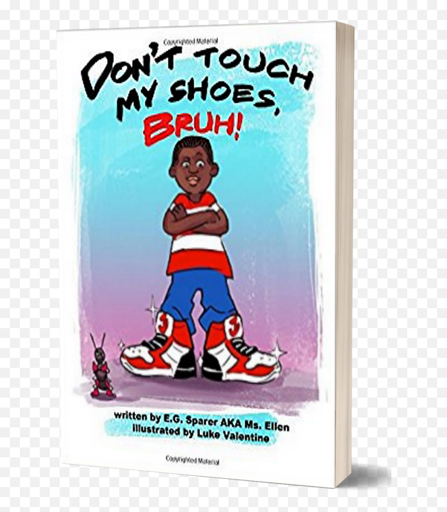 Download Dont Touch My Shoes Bruh By - Dont Starve Willow Pusst Png,Bruh Png