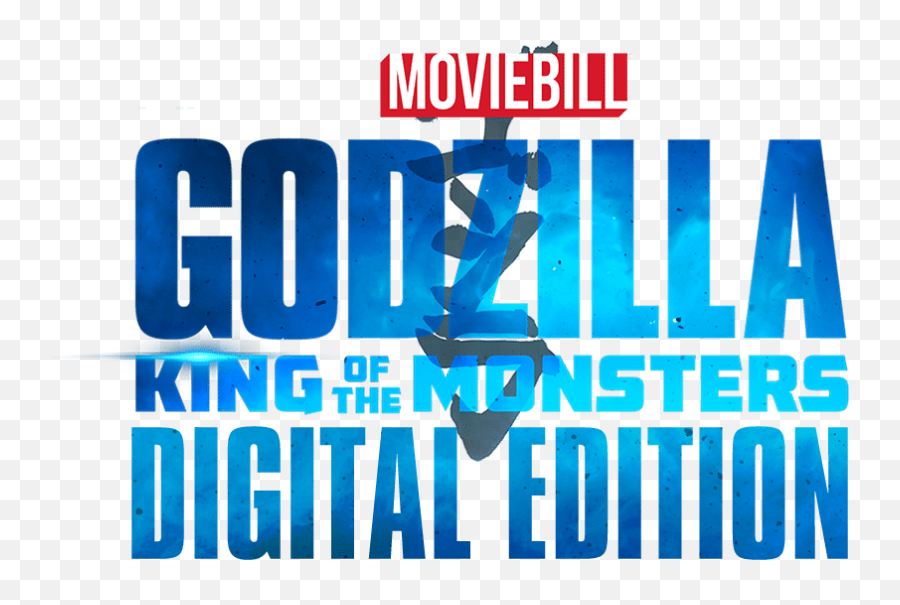 Moviebill Presents Godzilla King Of The Monsters Digital - Vertical Png,Gojira Logo