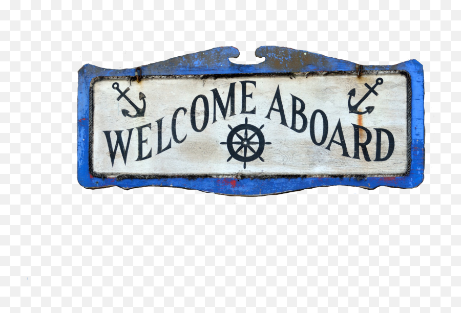 Download Welcome Aboard Sign - Label Png,Welcome To Png