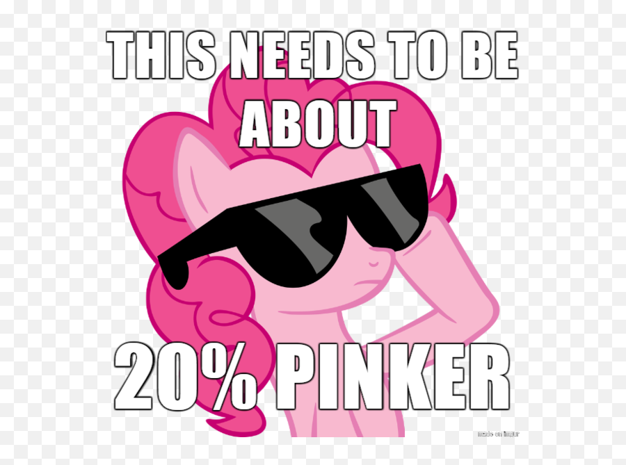 1002230 - 20 Cooler Image Macro Meme Pinkie Pie Safe For Adult Png,Meme Sunglasses Png