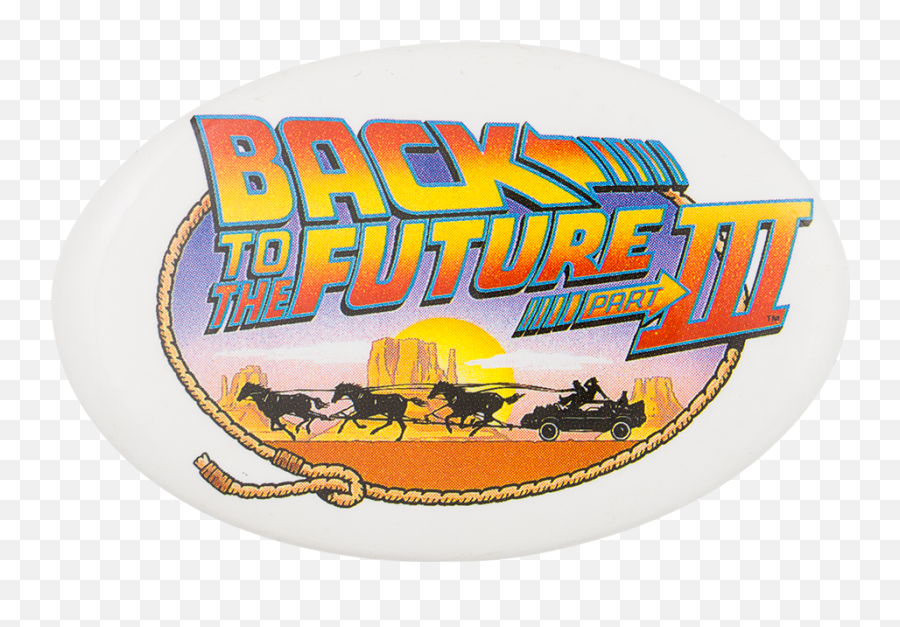 Back To The Future Iii - Back To The Future Png,Back To The Future Logo Transparent