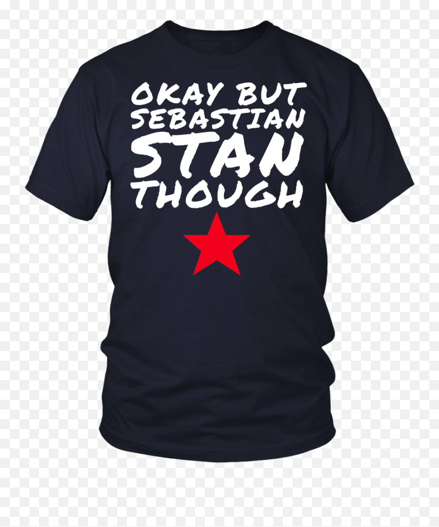 Okay But Sebastian Stan Though Shirt - Larry Bernandez T Shirt Png,Sebastian Stan Transparent