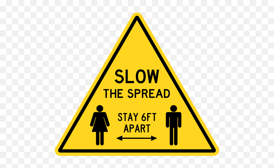 Slow The Spread Caution Sign Floor Sticker - Baños Publicos Png,Caution Icon