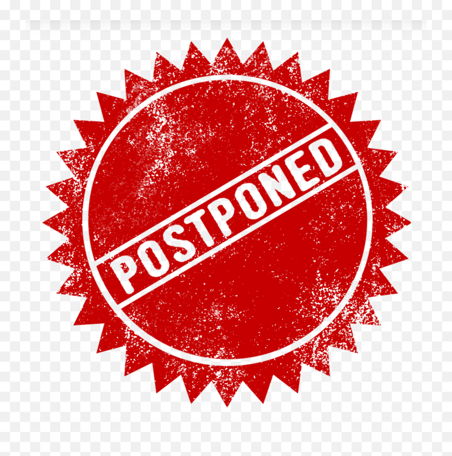 Postpone Postponed Delay - Postponed Png,Postponed Png