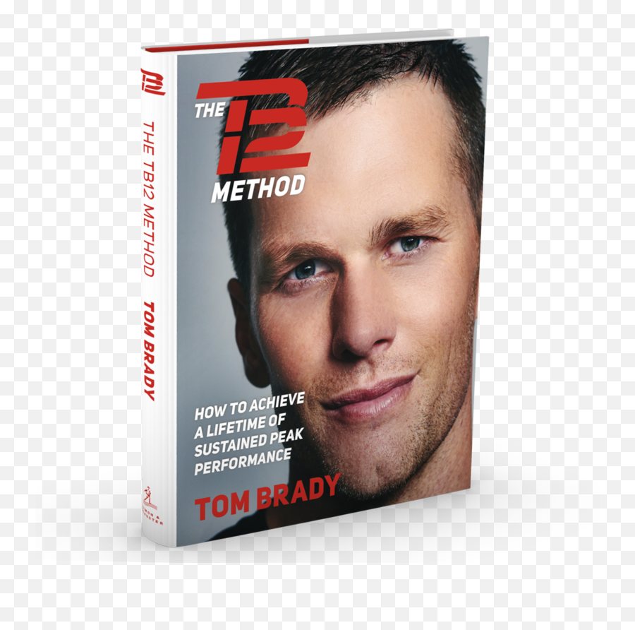 Tb12 Method - Tom Brady Tb12 Method Png,Tom Brady Png