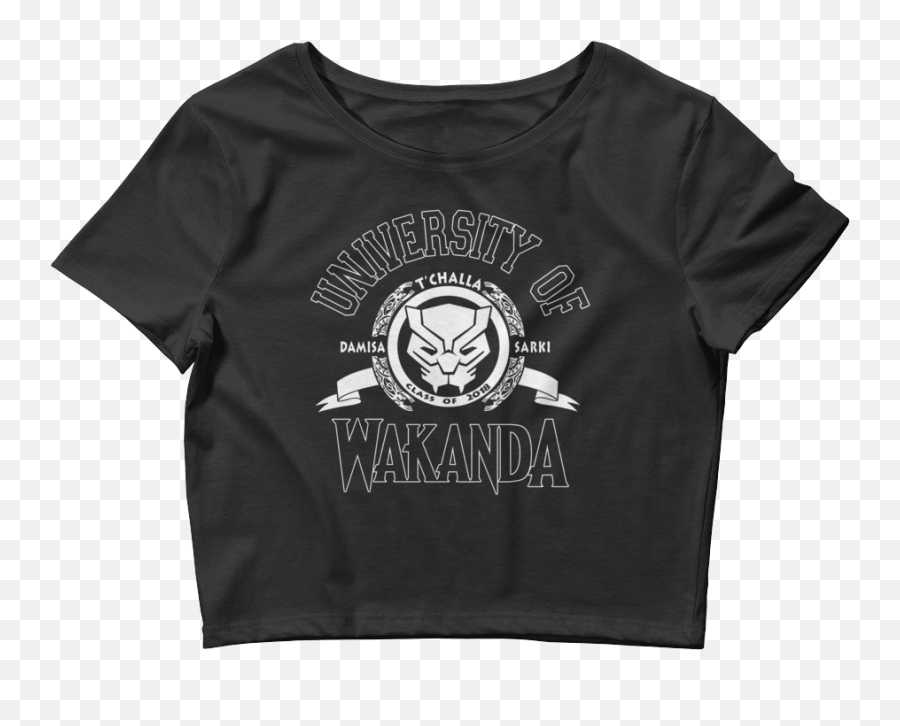 University Of Wakanda Crop Top - Im Into Butt Stuff Shirt Png,T'challa Png