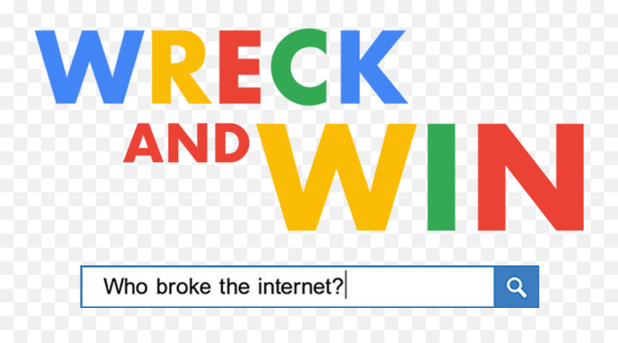 Wreck And Win - Disneyu0027s Ralph Breaks The Internet Wreckit Png,Wreck It Ralph Logo