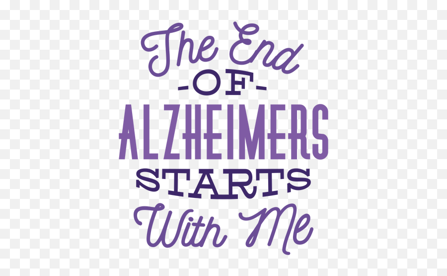 The End Of Alzheimers Stop With Me Badge Sticker - Poster Png,Starts Png