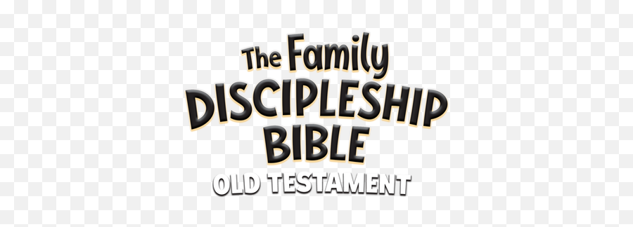 Family Discipleship Bible - Home Graphics Png,Family Word Png