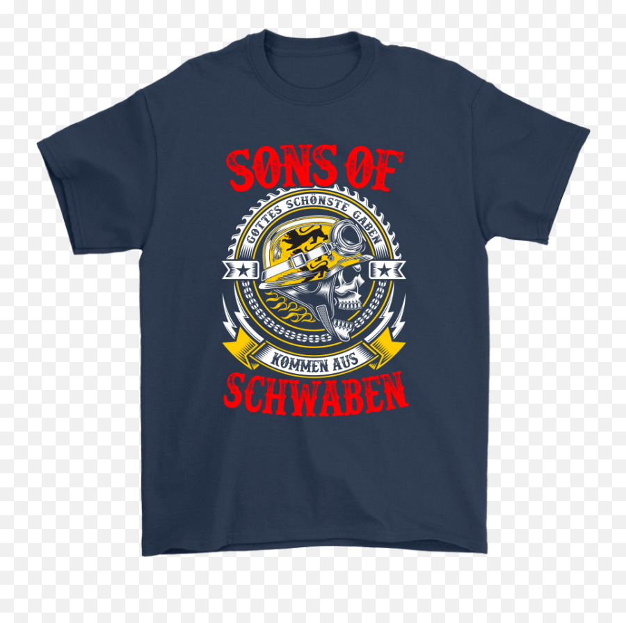 Sons Of Schwaben Gottes Schönste Gaben Kommen Aus Shirts - Campfires Cocktails Shirt Png,Gaben Png