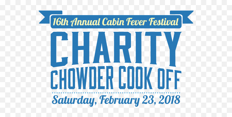 2019 Chowder Cook Off U0026 Cabin Fever Festival U2014 My Mystic Wedding - Poster Png,Chowder Png