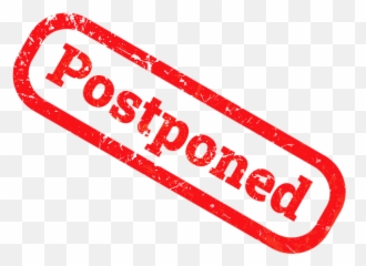 Stamp Postponed Rubber - Transparent Postponed Png,Postponed Png