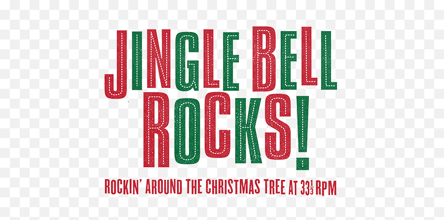 Jingle Bell Rocks - Jingle Bell Rock Title Png,Jingle Bell Png