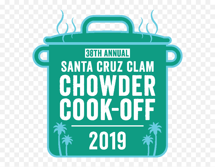 38th Annual Clam Chowder Cook Off Upcoming Events City - Santa Cruz Clam Chowder Cook Off 2019 Png,Chowder Png