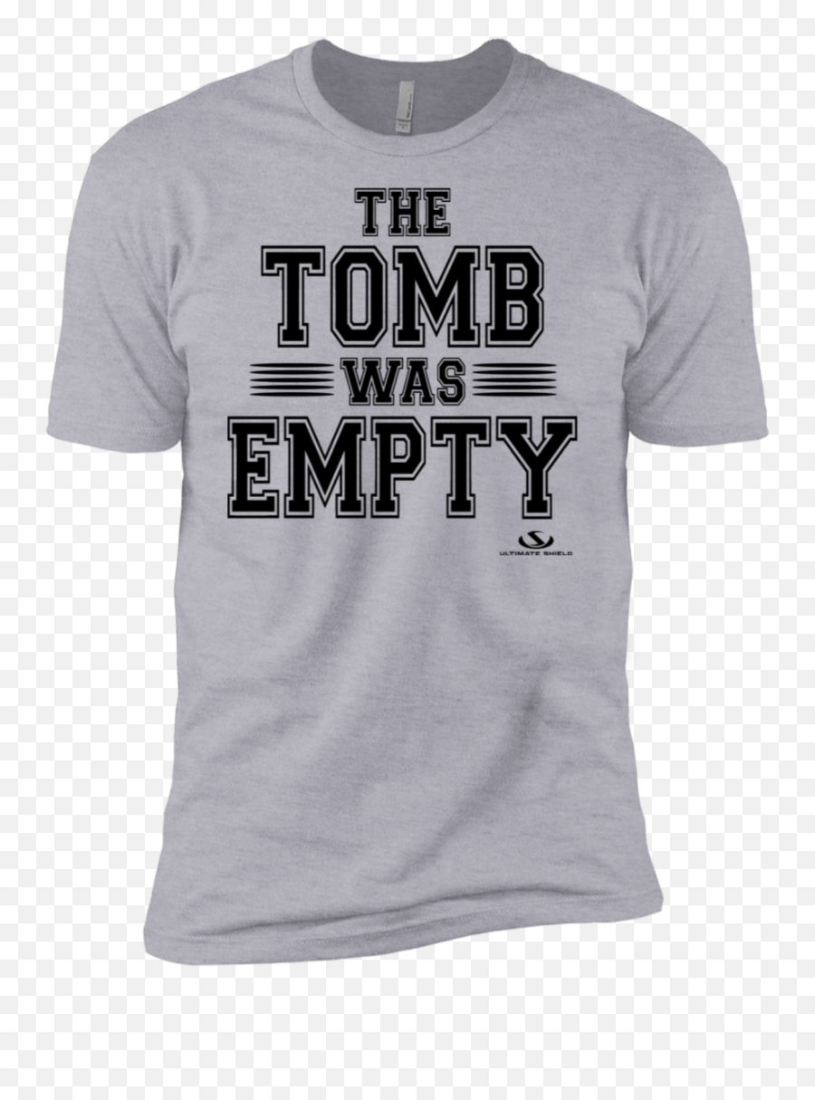 The Tomb Was Empty Premium Short Sleeve T - Shirt Active Shirt Png,Empty Tomb Png