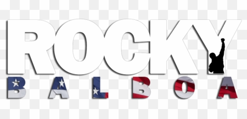 Rocky Balboa - Rocky Balboa Movie Banner Png,Rocky Balboa Png